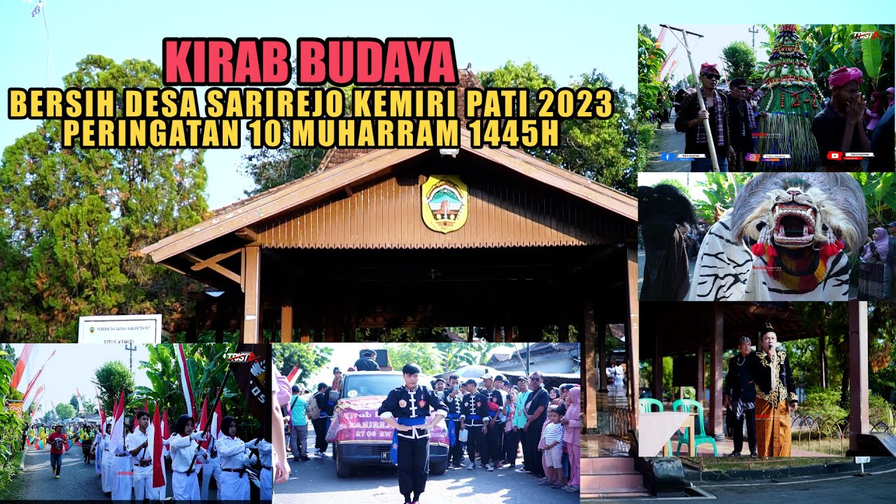KIRAB BUDAYA // BERSIH DESA SARIREJO KEMIRI PATI 2023