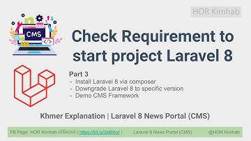 Requirement to start project Laravel 8 with Sam - Khmer HKimhab Part 3