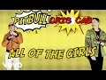 Cris Cab - All Of The Girls (Lyric Video) ft. Pitbull