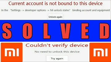 current account is not bound to this device issue solved 100 %(stuck at 99%)