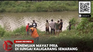 Penemuan Mayat Pria Di Sungai Kaligarang Semarang