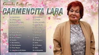 Carmencita Lara Mix - 30 Exitos De Carmencita Lara - Valses Del Recuerdo - Musica Peruana