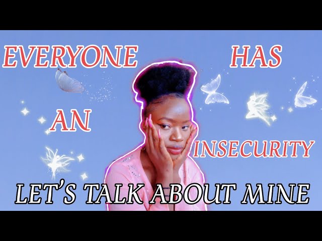 Let's talk about one of MY INSECURITIES || Vera Ros || Nigerian Youtuber class=