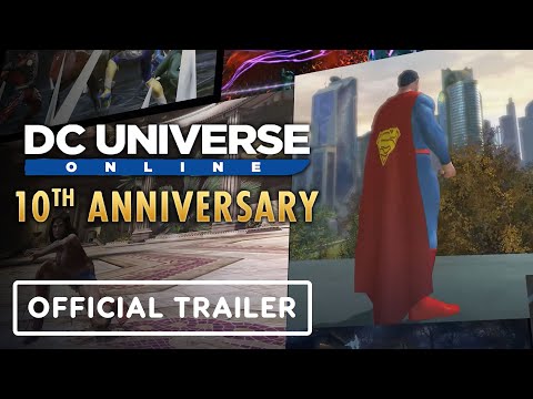 DC Universe Online - Official 10th Anniversary Trailer