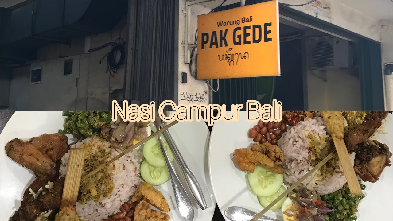 1 - Get To Know Nasi Campur Bali - YouTube