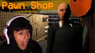 THIS CREEP WANTED ME DEAD (Pawn Shop)