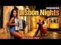 DOERFER Lisbon Nights Official Music Video 