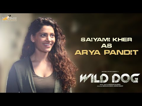 Saiyami Kher As ARYA PANDIT | Wild Dog | Akkineni Nagarjuna | Ahishor Solomon