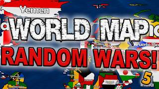 RANDOM WARS! - YEMEN? AND WEIRDEST EUROPE - Map of World EP 5 / S1