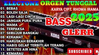 ORGEN TUNGGAL ELECTONE 🎶 | LAGU KARYA CIPTA RHOMA IRAMA PALING LARIS 2025 🔊 BASS GLERR AUDIO JERNIH