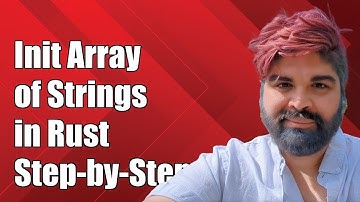 How to Initialize an Array of Strings in Rust: A Step-by-Step Guide