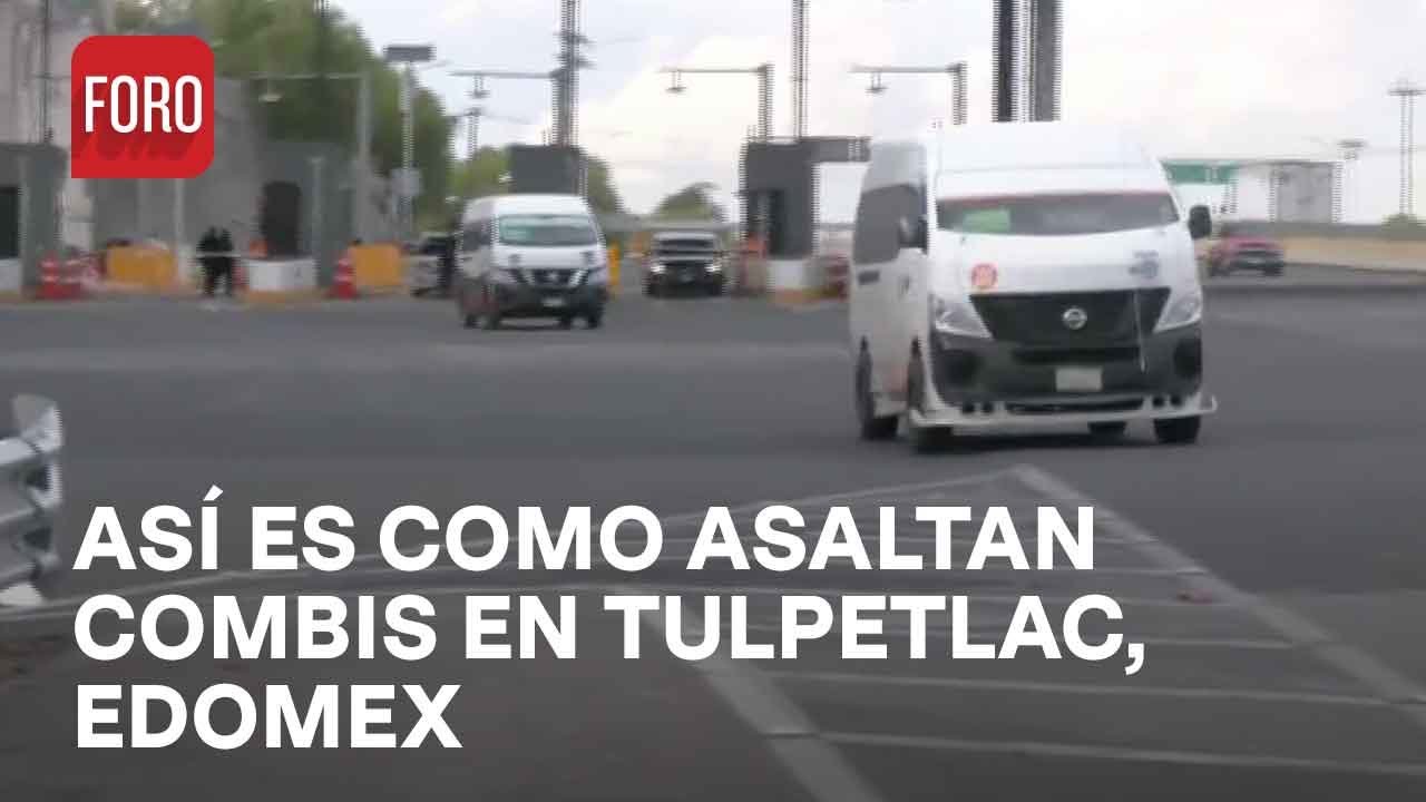 Asaltan combi del transporte público en Tulpetlac, Estado de México - Las Noticias
