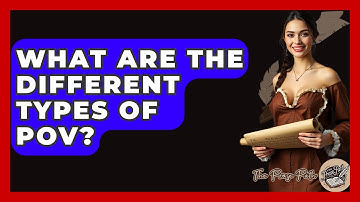 What Are The Different Types Of POV? - The Prose Path