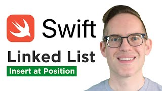 Linked List - Insert Node at Position (Swift Code Challenge)