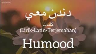 دندن معي (Dandin Ma’i) - Humood (حمود الخضر) | كلمات (Lirik-Latin-Terjemahan)