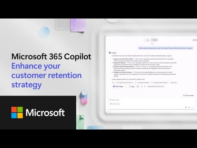 Enhance your customer retention strategy with Microsoft 365 Copilot