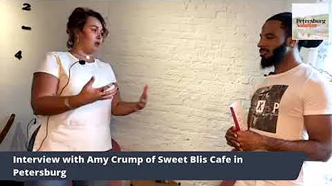 Interview with Amy Crump of Sweet Blis Cafe in Pet...