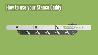 Stance Caddy Instructions