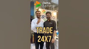 Trade 24X7 @deltaexchange  #shorts #trader