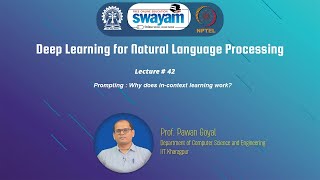 Lecture 42 : Prompting : Why does in-context learning work