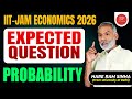 IIT-JAM Economics 2026 | Expected Question | Probability | NAT | By Sinha Sir