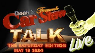 Car Stereo talk Live with Dean and Fernando 5182024