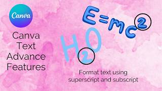 How to Create Subscript & Superscript in Canva (Easy Text Hack!)