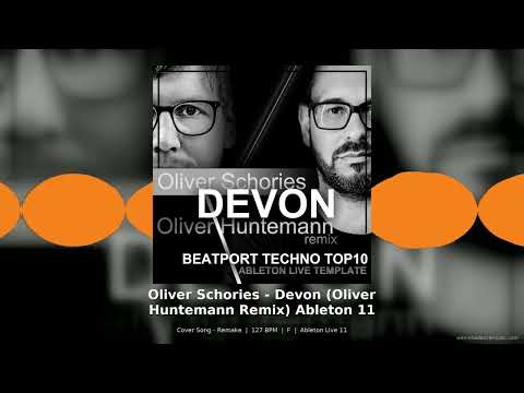 Oliver Schories Devon Oliver Huntemann Remix Ableton 11 Template Cover Song Remake