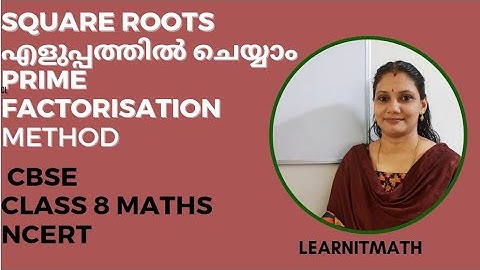 SQUARE ROOT BY PRIME FACTORISATION METHOD|CBSE|  MATHS| MALAYALAM