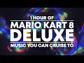 1 Hour of &#39;Mario Kart 8 Deluxe&#39; Music You Can Cruise To