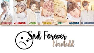 How Would Newkidd Sing "Sad Forever" by Lauv (KPOP COLOR CODED LYRICS)