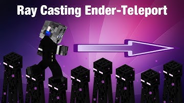 Enderman Teleportation | Intermediate Ray Casting Tutorial