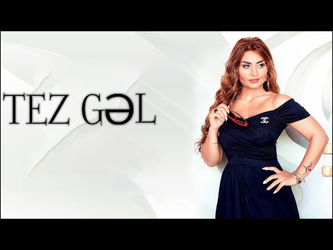 Şəbnəm Tovuzlu - Tez Gəl (Official Audio)