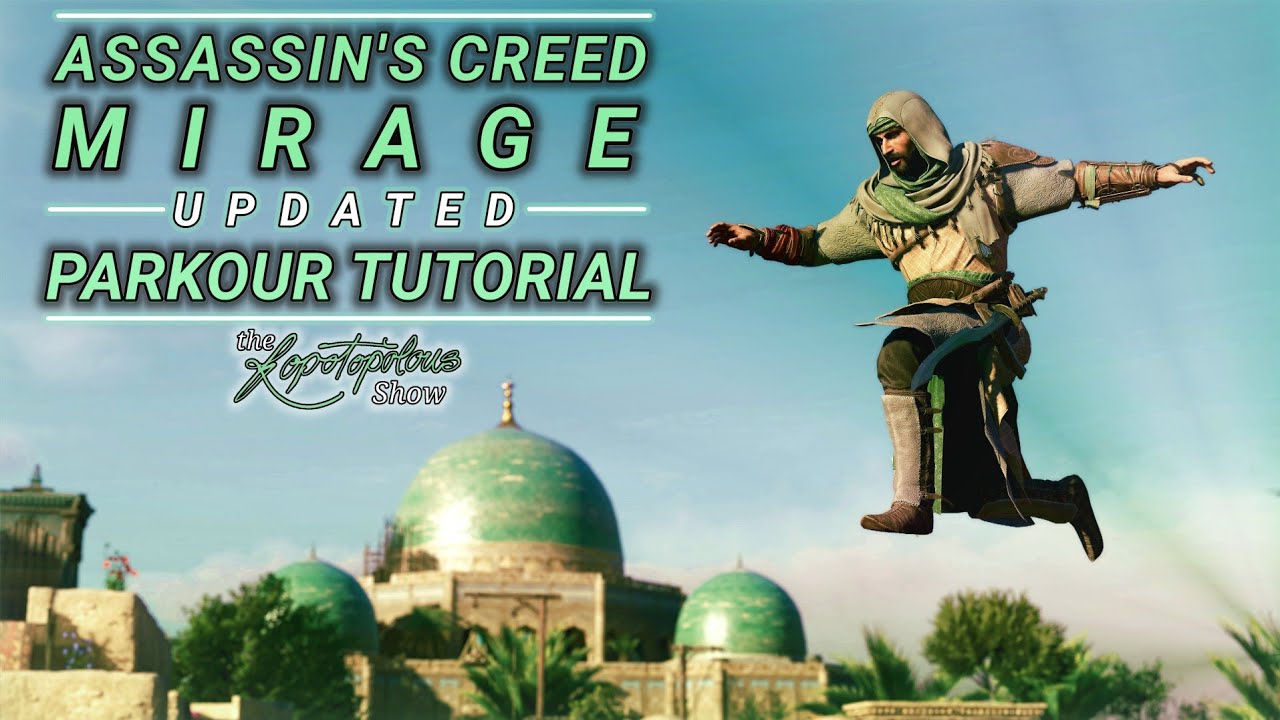 AC Mirage ОБНОВЛЕНО: обучающее руководство по паркуру + советы и рекомендации для плавных движений