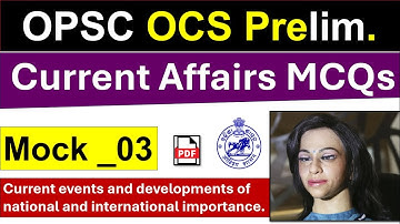 OPSC OCS/OAS Current Affairs Mock_3 | #opsc #opscoas #ocs #odishacivilservice #odishacurrentaffairs