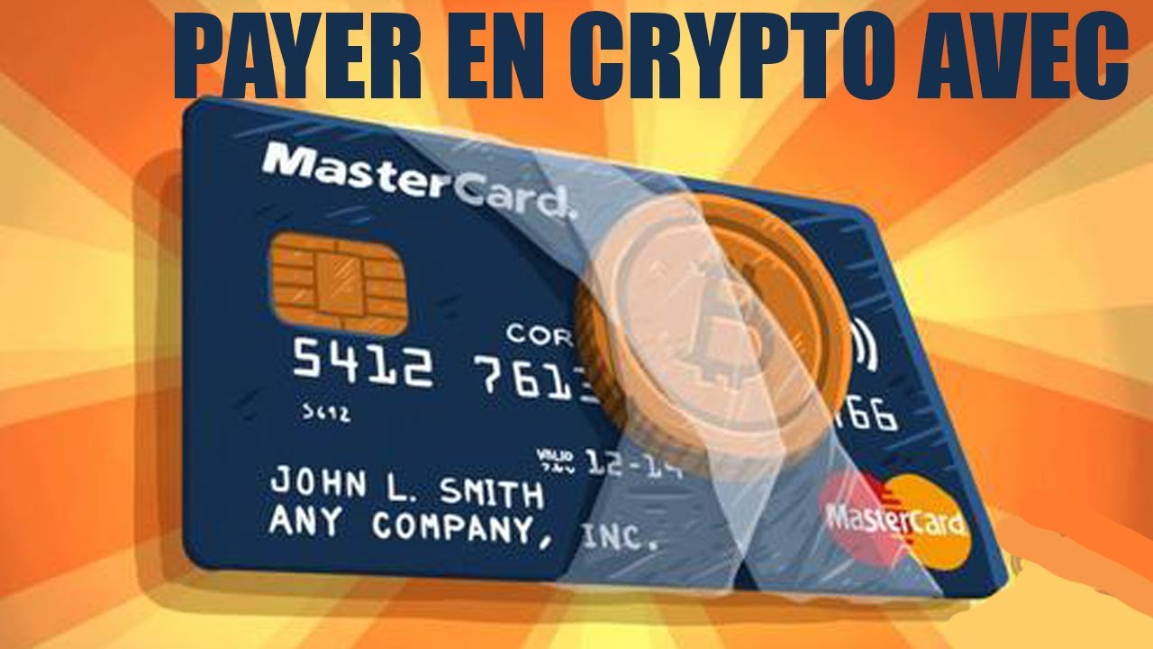 POUVOIR PAYER EN CRYPTO AVEC MASTERCARD 🥳
