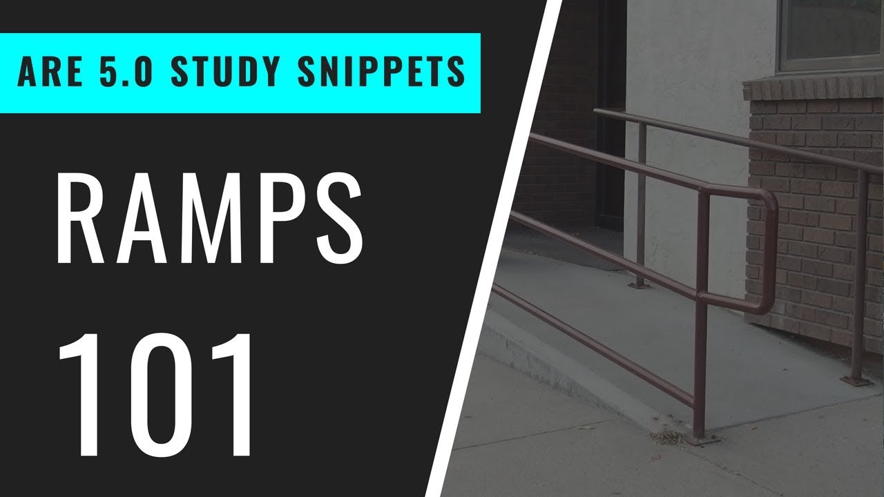 Ramps 101 | Pass the ARE 5.0