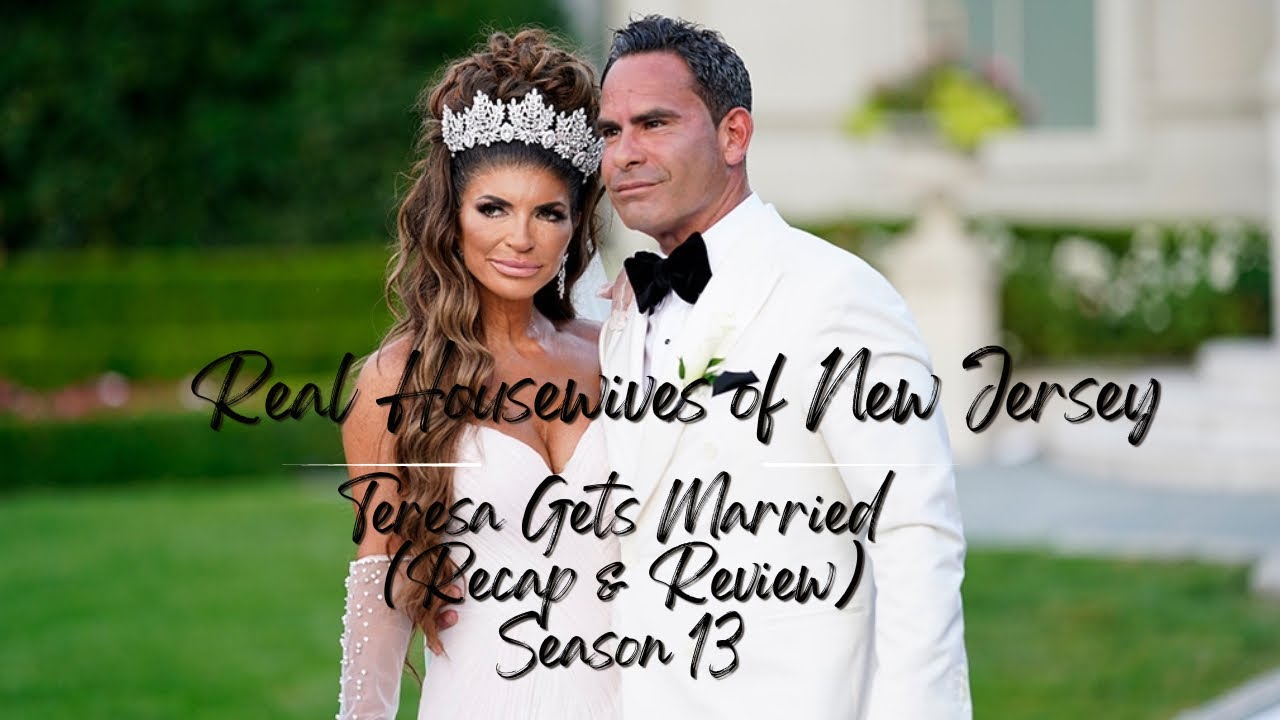 Teresa Gets Married! And Marge puts 20 on 10! Real Housewives of New