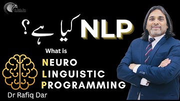 What is NLP? | Dr Rafiq Dar