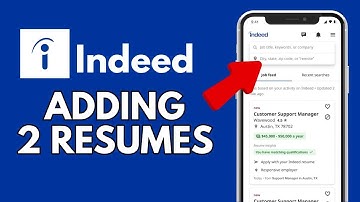 How to Add 2 Resumes on Indeed 2024?