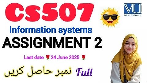 C507 ASSIGNMENT 2 SOLUTION 2025 ||CS507 ASSIGNMENT 2 2025 ||#cs507 #assignment  #2025
