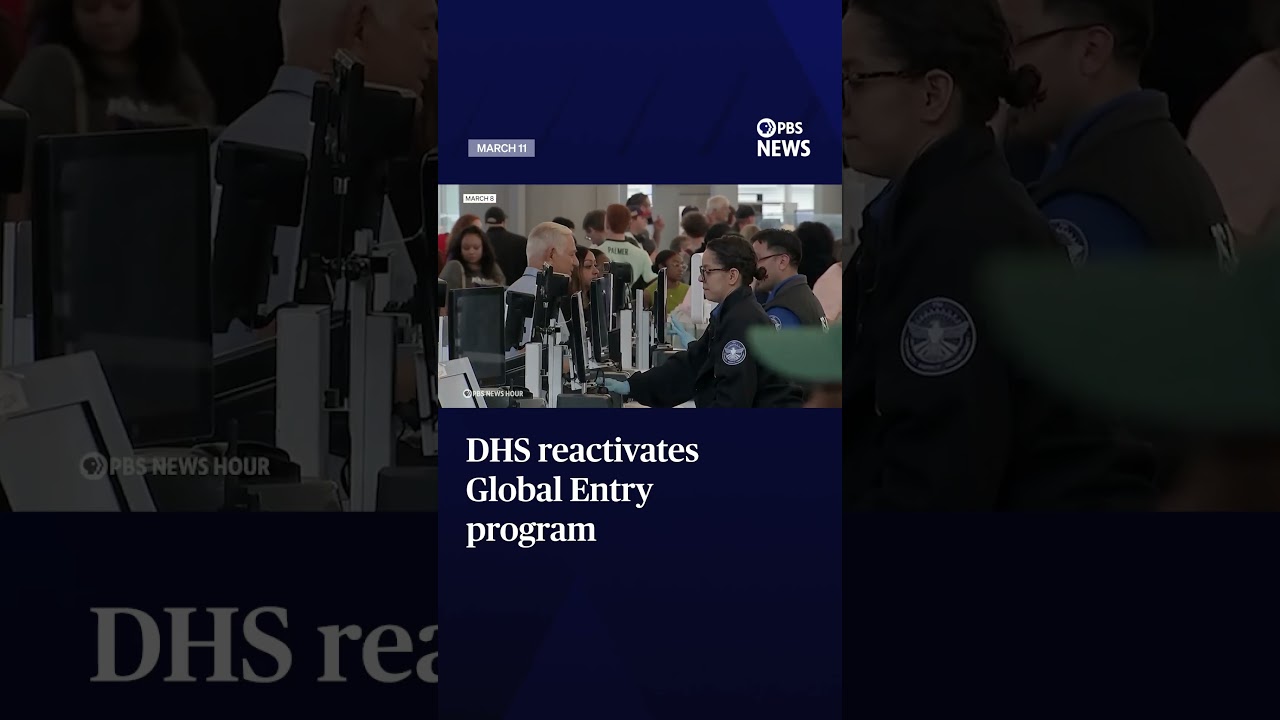 DHS reactivates Global Entry program