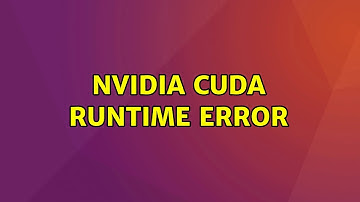 Ubuntu: Nvidia CUDA runtime error