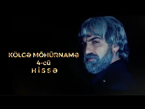 KOLGƏ MÖHÜRNAMƏ 4-CÜ  TAM HİSSƏ