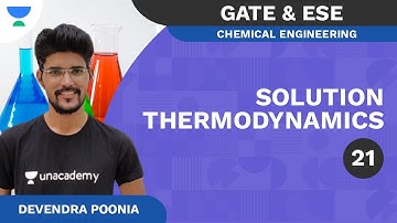 Applications of Solution Thermodynamics - Part 3 | CH | GATE & ESE | Devendra Poonia