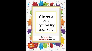 EX. 13.2 OF CLASS 6 MATHS SOLUTION I ANSWERS OF EX. 13.2 OF CLASS 6 MATHS I SYMMETRY I HOW TO I