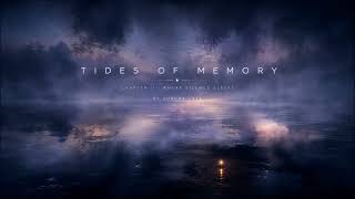 Tides of Memory