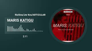 Maris Katigu 2023-Riz5Ive Ft Jnr Kro Articular Tgpa Records 
