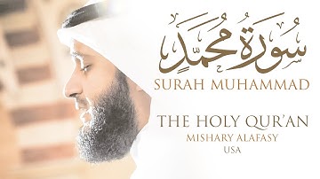 سورة محمد مشاري راشد العفاسي | من صلاة التراويح والقيام كاليفورنيا 1430هـ - 2009م