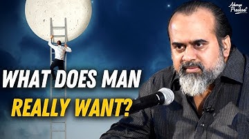 What does man really want? Why does he not get it? || Acharya Prashant on Guru Kabir (2019)